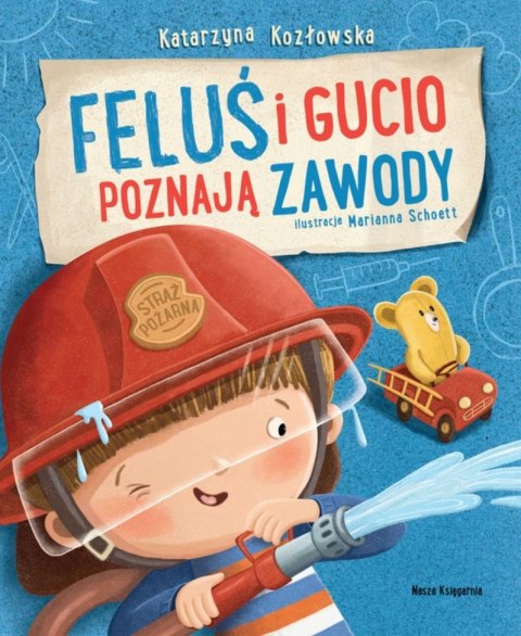 Książeczka Feluś i Gucio poznają zawody Nasza księgarnia